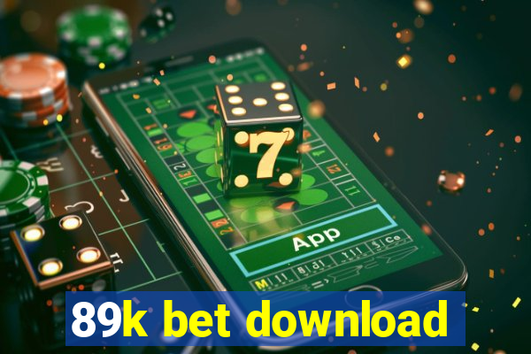 89k bet download